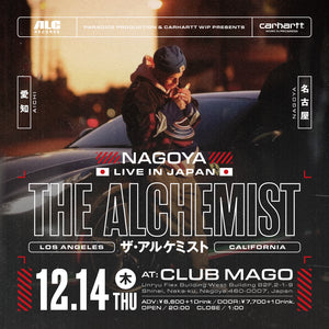 THE ALCHEMIST - THU. 12/14 [名古屋] - PRE-SALE TICKET