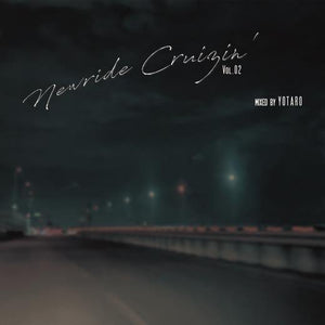 Yotaro - Newride Crusin` Vol.02 [CD]