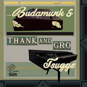 BUDAMUNK & TSUGGS "THANK & GRO"[LP]